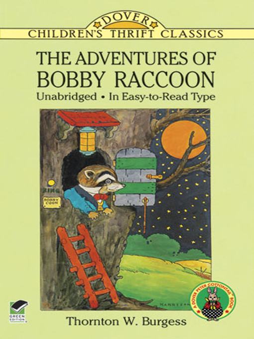 Title details for The Adventures of Bobby Raccoon by Thornton W. Burgess - Available